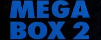  Mega Box 2